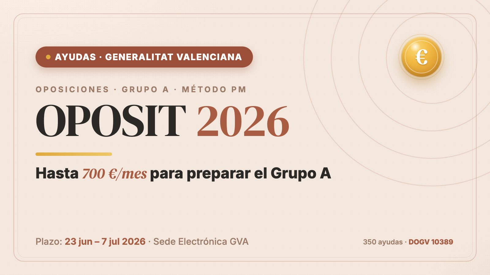 OPOSIT 2026 — hasta 700 €/mes para preparar el Grupo A de la GVA