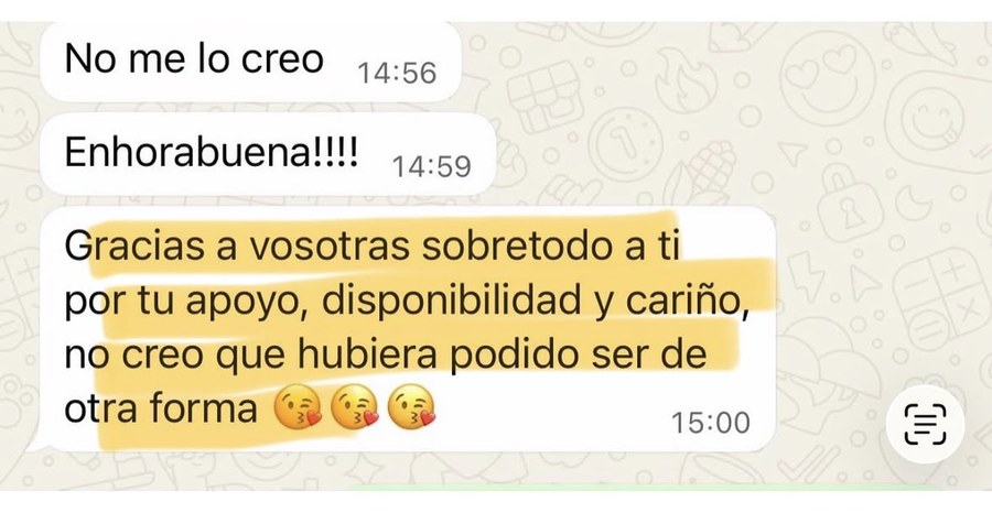Testimonio de una alumna: enhorabuena, gracias a vosotras por el apoyo, la disponibilidad y el cariño.