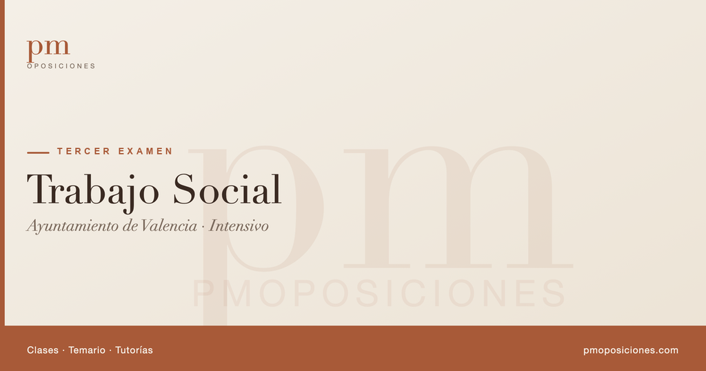 Trabajo Social - Ayuntamiento de Valencia (Intensivo) - Tercer Examen